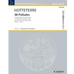 Hotteterre, JM 48 Preludes in 24 Keys, Op. 7, 1719