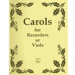 Ayton, Will, Various: Carols for Recorders/Viols