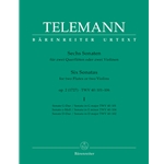 Telemann, GP 6 Sonatas, op. 2 (1727), Vol. 1 - TWV 40:101 (G), 40:102 (e), 40:103 (D)