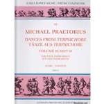 Praetorius, Michael: Dances from Terpsichore, vol. 3