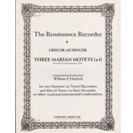 Hettrick, [No Selection] and others: Three Marian Motets (a3)