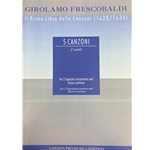 Frescobaldi, Girolamo: Il Primo Libro delle Canzoni