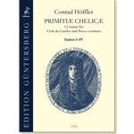 Höffler, Conrad: Primitiae Chelicae, Suites I-IV