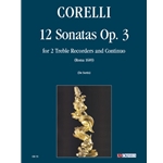 Corelli, Arcangelo: 12 [Trio] Sonatas, op. 3