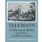 Telemann, GP Trio Sonata 94 in D Major (Tafelmusik III, 1733; TWV 42:D5)