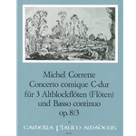 Corrette, Michel Concerto comique in C Major, op. 8/3 ("Margoton")