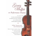 Georg Muffat on Performance Practice