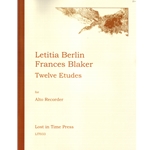 Berlin, Letitia and Blaker, Frances: Twelve Etudes