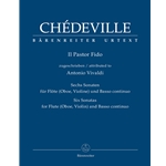 Nicolas Chedeville, attributed to Antonio Vivaldi  Il Pastor Fido: Six Sonatas for Melody instrument and BC