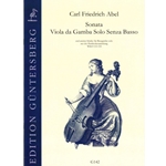 Abel, CF: Sonata per Viola da Gamba senza Basso