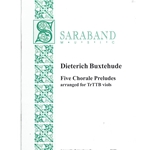 Buxtehude: Five Chorale Preludes arranged for viols