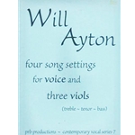 Ayton : Four Song Settings for voice and three viols