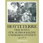 Hotteterre, JM 4 Suites, op. 5/3 &amp; 4 (Deuxieme Livre de Pieces, 1715)