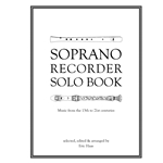 Haas, ed.:Soprano Recorder Solo Book