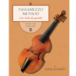 Elhard, Julie: Passamezzo Method for viola da gamba (Tenor Viol Book 1)