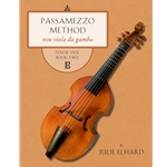 Elhard, Julie: Passamezzo Method for viola da gamba (Tenor Viol Book 2)