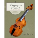 Elhard, Julie: Passamezzo Method for viola da gamba (Bass Viol Book 3)