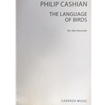 Cashian, Philip : The Language of Birds