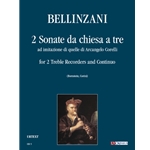 Bellinzani. 2 Sonate da chiesa a tre.