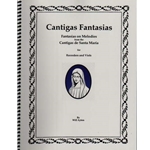 Ayton, Will: Cantigas Fantasias (score & parts)