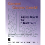 Gastoldi, Giovanni Giacomo: Balletti