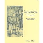 King Henry VIII, Edited by Stevens, John: Thirty-five compositions