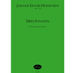 Heinichen, Johann David: Drei Sonaten