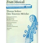 Stoltzer: Octo Tonorum Melodiae