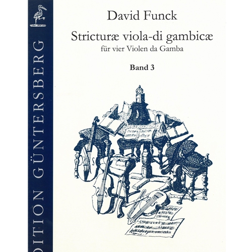 Funck, David : Stricturae viola-di gambicae fur vier Violen da Gamba