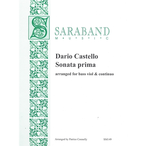 Dario Castello : Sonata prima - arranged for bass viol & continuo