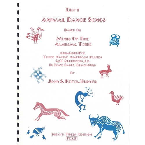 Kitts-Turner, John S. : Eight Animal Dance Songs based on Music of the Alabama Tribe