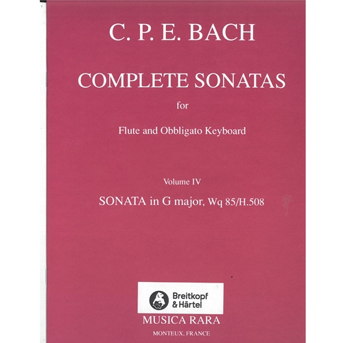 C.P.E. Bach : Complete Sonatas for Flute and Obbligato Keyboard vol.4 Sonata in G major, Wq 85/H.508