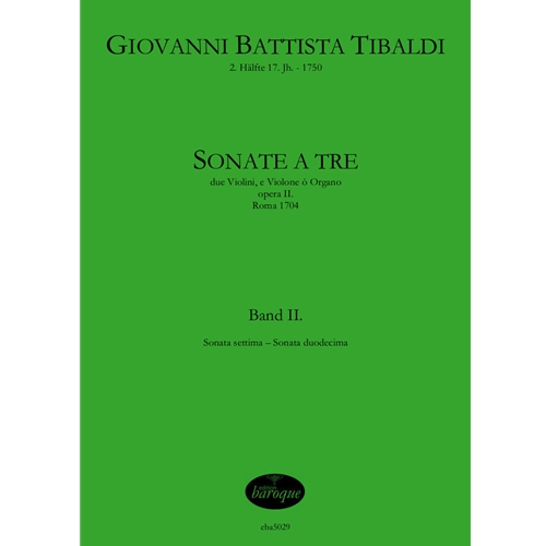Tibaldi, Giovanni Battista: [12] Sonate da camera a tre...op. 2 (1704), Vol. II