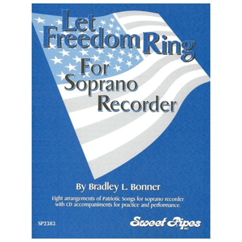 Bonner, Bradley: Let Freedom Ring