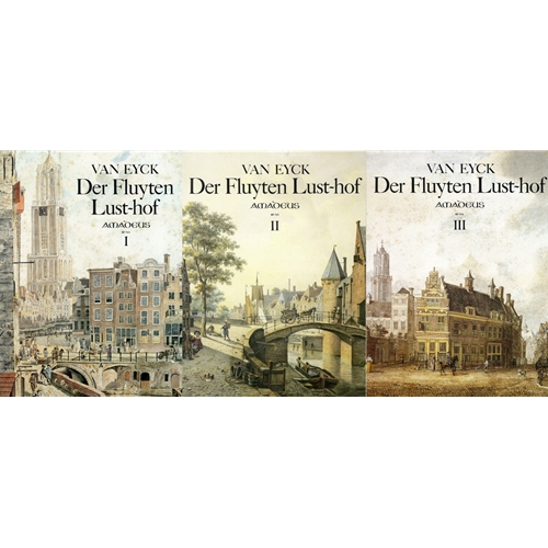 van Eyck, Jacob: Der Fluyten Lust-hof (3 vol. set)