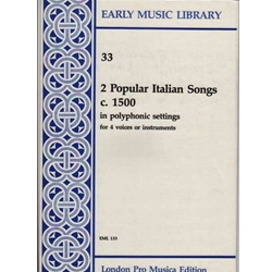 Various 2 popular Italian songs c. 1500 (4 x Sc)