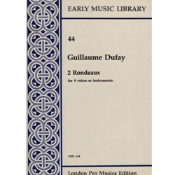 Dufay 2 Rondeaux (4 x Sc)