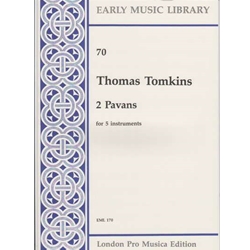 Tomkins, Thomas 2 Pavans (5 x Sc)