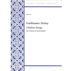 Dufay 4 Italian Songs (3 x Sc)