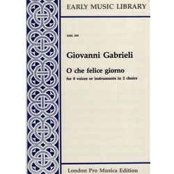Gabrieli, G O che felice giorno (Sc+P)