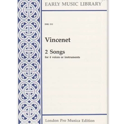 Vincenet 2 Songs: La Pena; Tristo che spero morendo (4 x Sc)