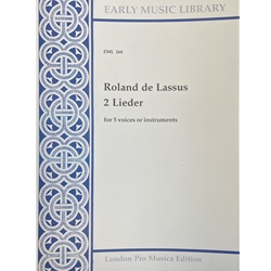 Lasso, Orlando di 2 Lieder (1567) (5 x Sc)