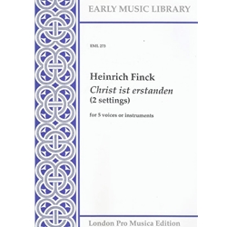 Finck Christ ist Erstanden (2 settings) (5 x Sc)