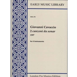 Cavaccio, Giovanni 2 Canzoni da Sonar (1597) (4 x Sc)