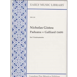 Gistou Paduana and Galliard (1609) (5 x Sc)