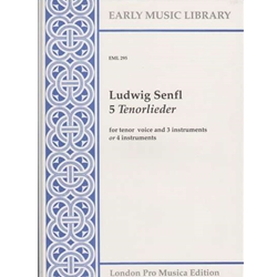 Senfl, Ludwig 5 Tenorlieder (4 x Sc)