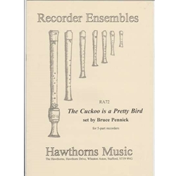 Pennich The Cuckoo is a Pretty Bird (score & parts) (Sc+P)