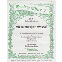 Phelps Gloucestershire Wassail (18th c. English)