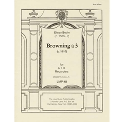 Bevin, Elway Browning a3 (c.1610) (Sc+P)