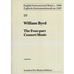 Byrd, William Four-Part Consort Music (Sc+P)